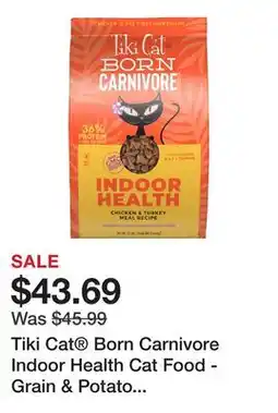 Petsmart Tiki Cat Born Carnivore Indoor Health Cat Food - Grain & Potato Free, High Protein offer