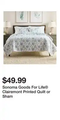 Kohl's Sonoma Goods For Life Clairemont Printed Quilt or Sham offer