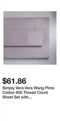 Kohl's Simply Vera Vera Wang Pima Cotton 600 Thread Count Sheet Set with Pillowcases offer