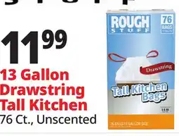 Ocean State Job Lot Rough Stuff 13 Gal Tall Kitchen Trash Bags with Drawstring 76 Count offer