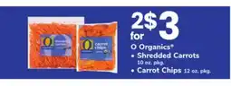 ACME O Organics , Shredded Carrots 10 oz. pkg., Carrot Chips 12 oz. pkg offer