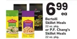 ACME Bertolli Skillet Meals 22 oz. pkg. or P. F. Chang's Skillet Meals 22 oz. pkg offer