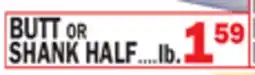 C Town BUTT OR SHANK HALF offer