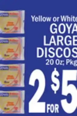 C Town GOYA LARGE DISCOS offer