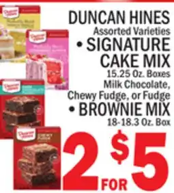 C Town DUNCAN HINES SIGNATURE CAKE MIX 15.25 Oz. Boxes, BROWNIE MIX 18-18.3 Oz. Box offer