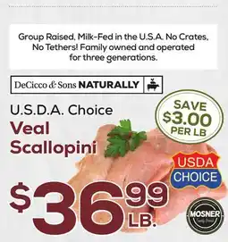 DeCicco & Sons DeCicco & Sons NATURALLY U.S.D.A. Choice. Veal Scallopini offer