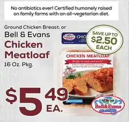 DeCicco & Sons Bell & Evans Chicken Meatloaf offer