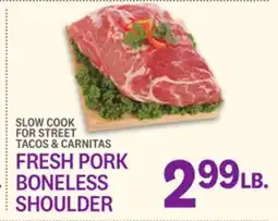 Kings Food Markets FRESH PORK BONELESS SHOULDER offer
