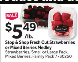 Stop&Shop Stop & Shop Fresh Cut Strawberries or Mixed Berries offer