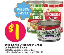 Stop&Shop Stop & Shop Diced Green Chiles or Enchilada Sauce offer