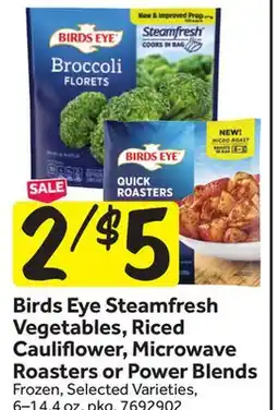 Stop&Shop Birds Eye Steamfresh Vegetables, Riced Cauli ower, Microwave Roasters or Power Blends offer