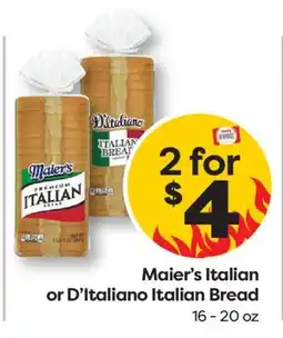 Weis Markets Maier's Italian or D'Italiano Italian Bread offer