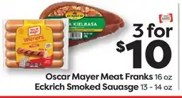 Weis Markets Oscar Mayer Meat Franks 16 oz Eckrich Smoked Sauasge 13-14 oz offer