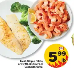 Weis Markets Fresh Tilapia Fillets or 31/40 ct Easy Peel Cooked Shrimp offer