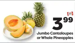 Weis Markets Jumbo Cantaloupes or Whole Pineapples offer