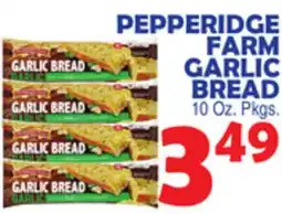 Bravo Supermarkets PEPPERIDGE FARM GARLIC BREAD offer