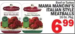Bravo Supermarkets MAMA MANCINI'S ITALIAN STYLE MEATBALLS 16 Oz. Pkg offer