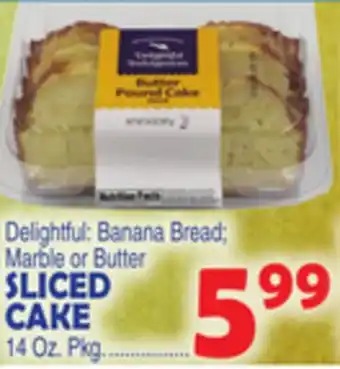 Bravo Supermarkets SLICED CAKE offer