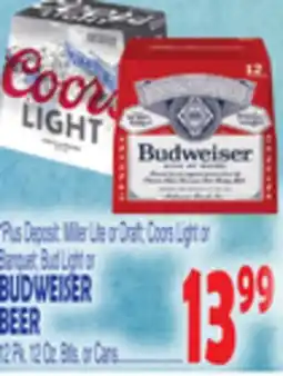 Bravo Supermarkets BUDWEISER BEER 12 Pk. 12 Oz. Btls. or Cans offer