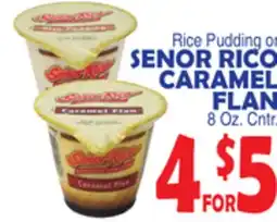 Bravo Supermarkets SENOR RICO CARAMEL FLAN offer