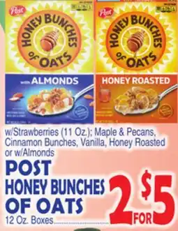 Bravo Supermarkets POST HONEY BUNCHES OF OATS 12 Oz. Boxes offer