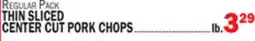 Bravo Supermarkets THIN SLICED CENTER CUT PORK CHOPS offer