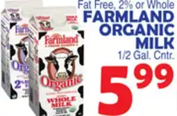 Bravo Supermarkets FARMLAND ORGANIC MILK offer