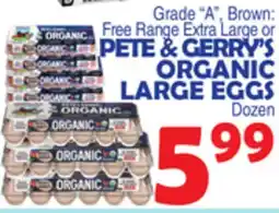 Bravo Supermarkets PETE & GERRY'S ORGANIC LARGE EGGS offer