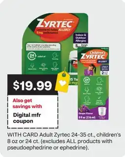 CVS Adult Zyrtec 24-35 ct., children's 8 oz or 24 ct offer