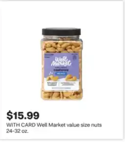 CVS Well Market value size nuts 24-32 oz offer
