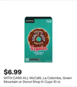 CVS ALL McCafé, La Colombe, Green Mountain or Donut Shop K-Cups offer
