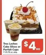 Safeway Tres Leches Cake Slices or Parfait Cups offer