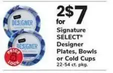 Safeway Signature SELECT Designer Plates, Bowls or Cold Cups offer
