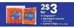 Safeway O Organics Shredded Carrots or Carrot Chips offer