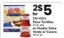 Safeway Chi-Chi's Flour Tortillas or Herdez Salsa Verde or Casera offer