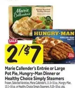 Stop&Shop Marie Callender's Entrée or Large Pot Pie, Hungry-Man Dinner or Healthy Choice Simply Steamers offer