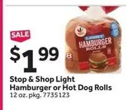 Stop&Shop Stop & Shop Light Hamburger or Hot Dog Rolls offer