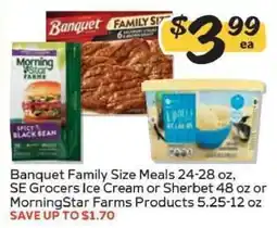 Winn Dixie Banquet Family Size Meals, SE Grocers Ice Cream or Sherbet, MorningStar Farms Products offer