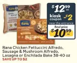 Winn Dixie Rana Chicken Fettuccini Alfredo, Sausage & Mushroom Alfredo, Lasagna or Enchilada Bake offer