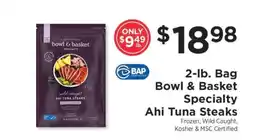 ShopRite Bowl & Basket Specialty Ahi Tuna Steaks offer