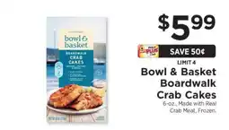 ShopRite Bowl & Basket Boardwalk Crab Cakes offer