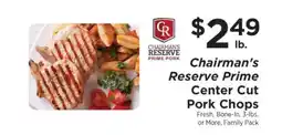 ShopRite Chairman's Reserve Prime Center Cut Pork Chops offer