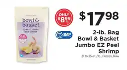 ShopRite Bowl & Basket Jumbo EZ-Peel Shrimp offer