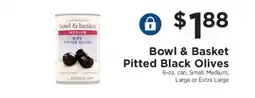 ShopRite Bowl & Basket Pitted Black Olives offer