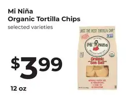 Lifethyme Mi Niña Organic Tortilla Chips offer