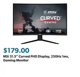 Sam's Club MSi 31.5 Curved FHD Display, 250Hz 1ms, Gaming Monitor offer