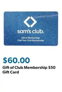 Sam's Club Gift of Club Membership $50 Gift Card offer