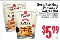 Trade Fair Supermarket Bob's Red Mill Pancake & Waffle Mix offer