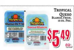 Trade Fair Supermarket TROPICAL Queso Blanco, Freir, 16 OZ. Pkg offer