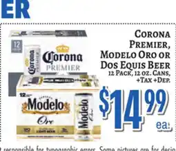 Trade Fair Supermarket CORONA PREMIER, MODELO ORO OR DOS EQUIS BEER offer
